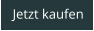 Jetzt kaufen
